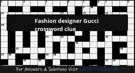 gucci designer crossword|designer gucci's first name.